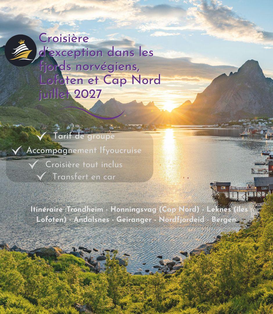 Croisière Fjords Norvégiens, Cap Nord & Soleil de Minuit - Groupe accompagné au départ de Dunkerque